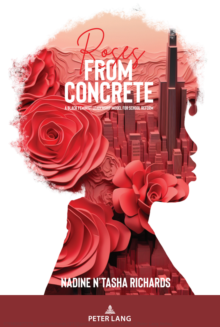 Roses from Concrete® — published work by Dr. Nadine Richards